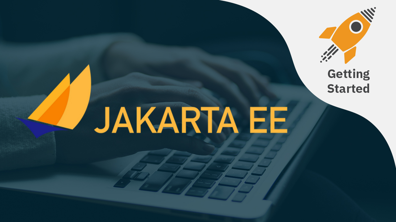 Getting Started Jakarta EE #keepProtocol